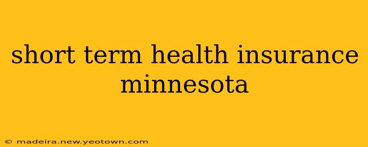 short term health insurance minnesota