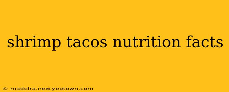 shrimp tacos nutrition facts