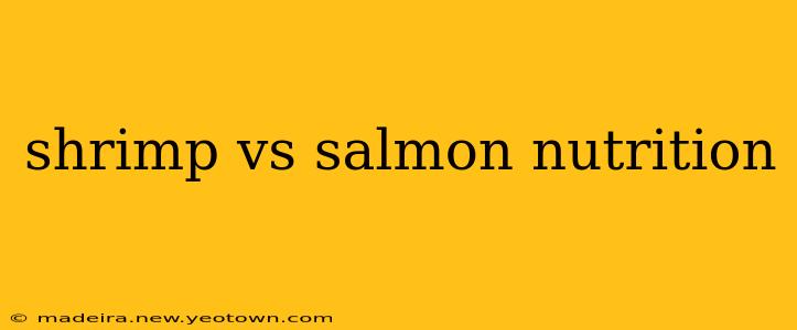 shrimp vs salmon nutrition