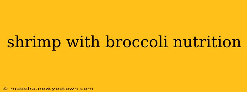 shrimp with broccoli nutrition