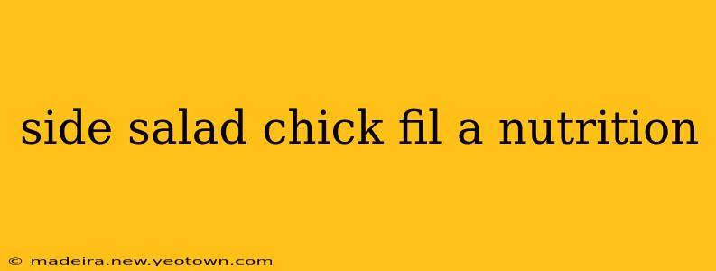side salad chick fil a nutrition