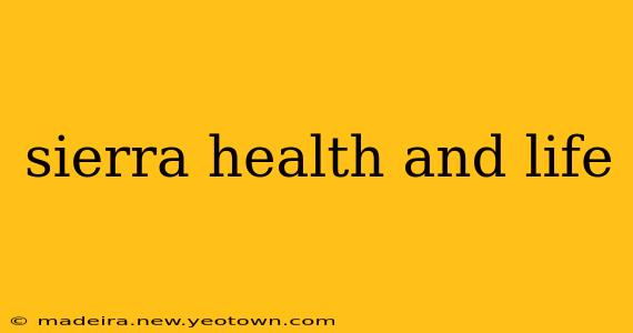 sierra health and life
