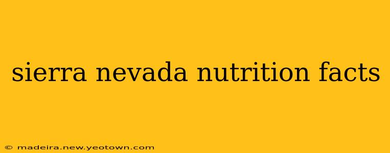 sierra nevada nutrition facts