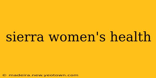 sierra women's health