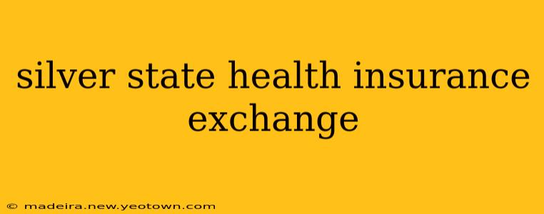 silver state health insurance exchange