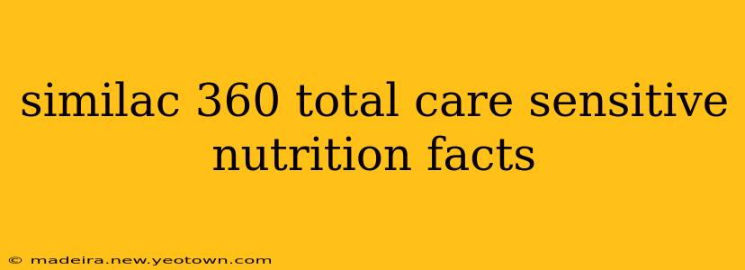 similac 360 total care sensitive nutrition facts