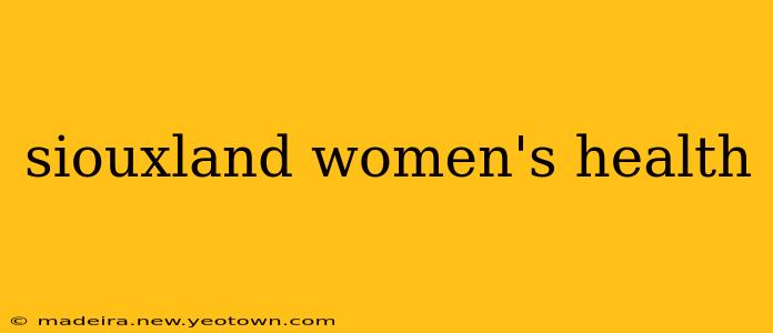 siouxland women's health