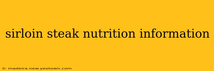 sirloin steak nutrition information