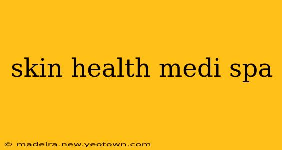 skin health medi spa