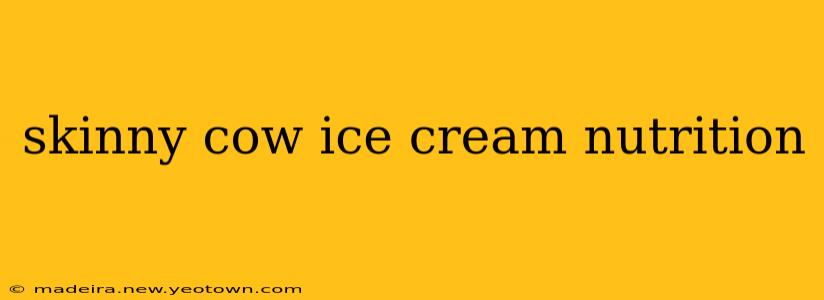 skinny cow ice cream nutrition