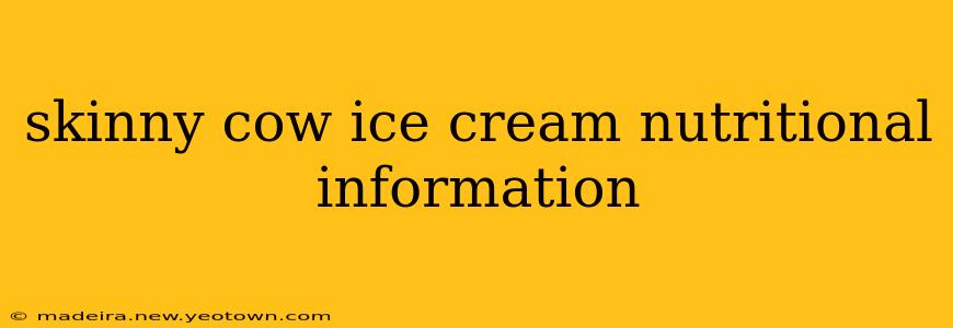 skinny cow ice cream nutritional information