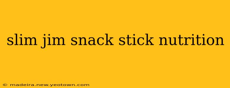 slim jim snack stick nutrition