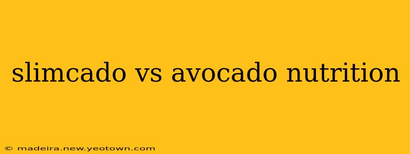 slimcado vs avocado nutrition