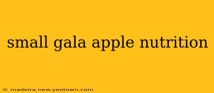 small gala apple nutrition