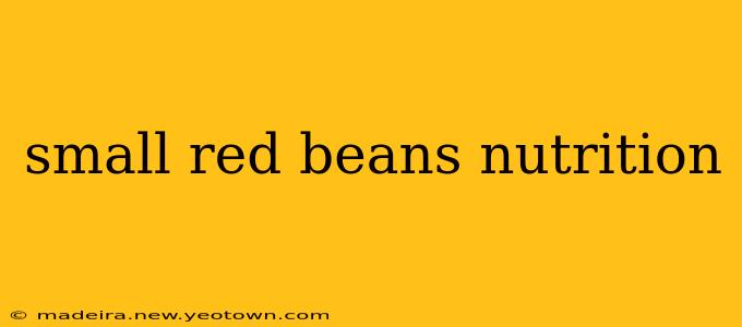 small red beans nutrition