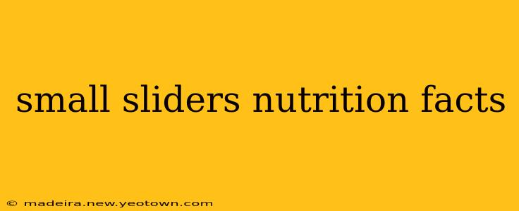 small sliders nutrition facts