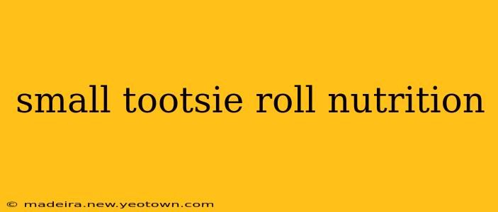 small tootsie roll nutrition