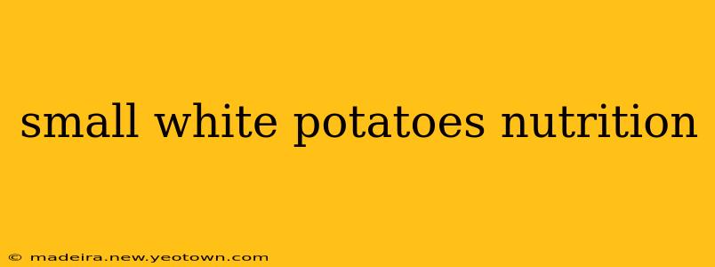 small white potatoes nutrition