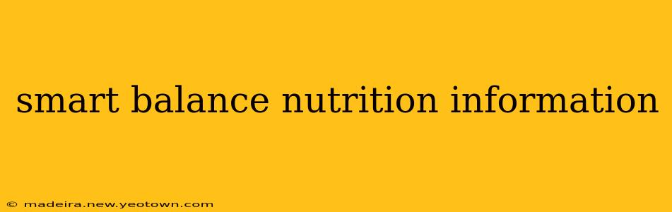 smart balance nutrition information