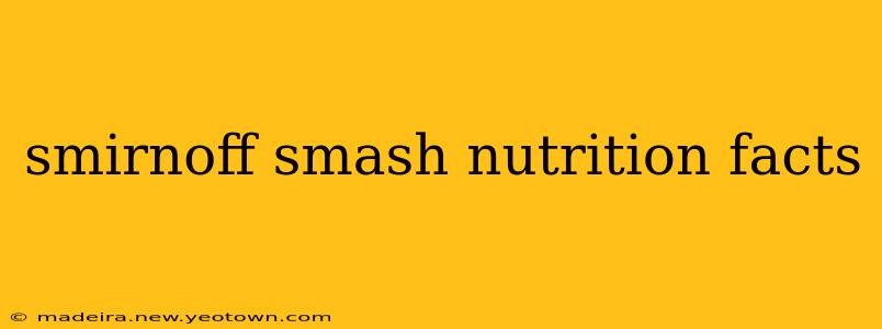 smirnoff smash nutrition facts
