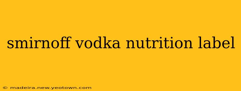smirnoff vodka nutrition label