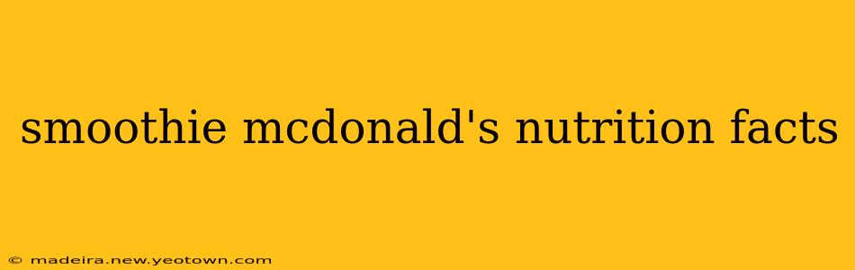 smoothie mcdonald's nutrition facts