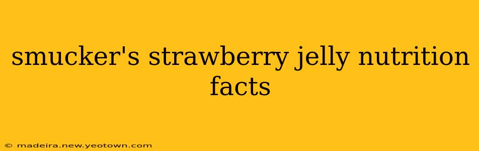 smucker's strawberry jelly nutrition facts