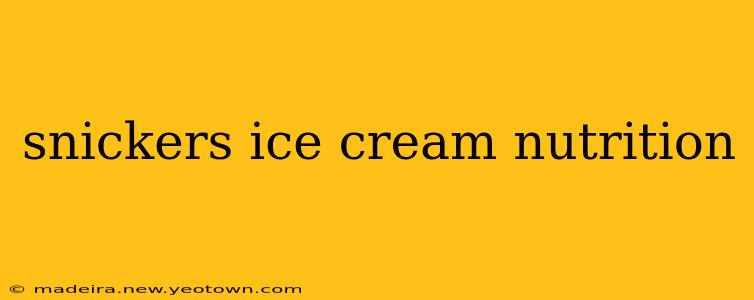 snickers ice cream nutrition
