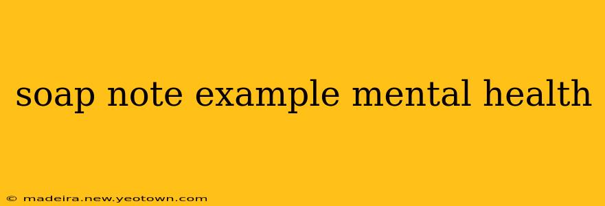 soap note example mental health
