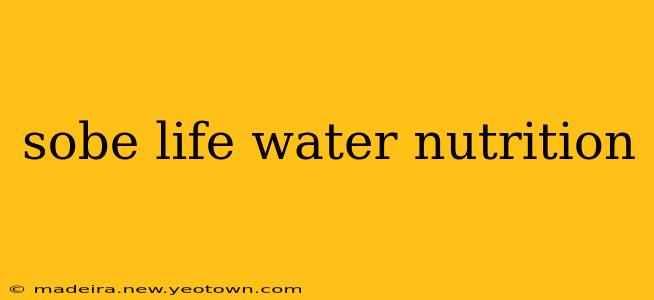 sobe life water nutrition