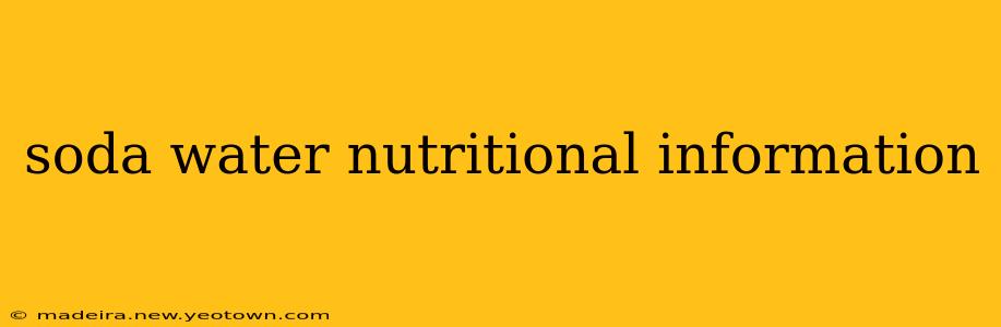 soda water nutritional information