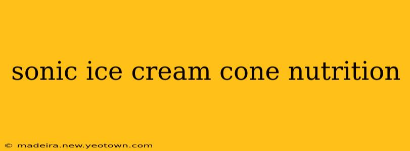 sonic ice cream cone nutrition