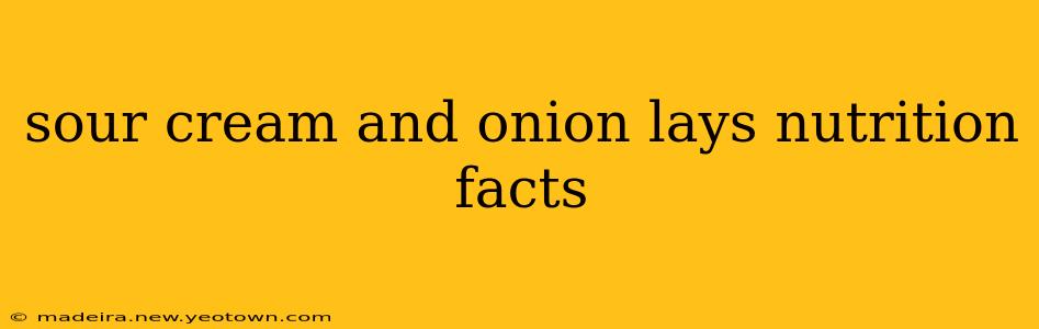 sour cream and onion lays nutrition facts