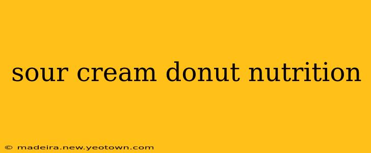 sour cream donut nutrition