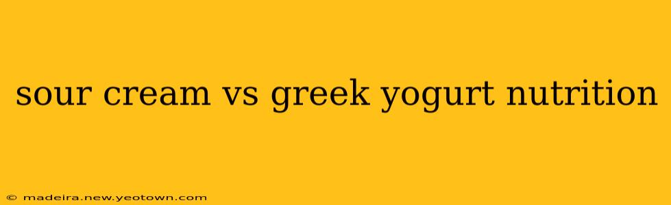sour cream vs greek yogurt nutrition