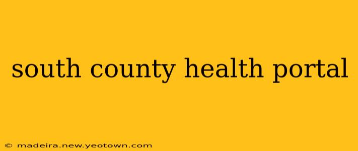 south county health portal