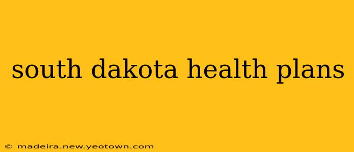 south dakota health plans