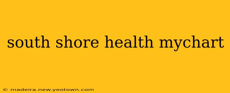 south shore health mychart