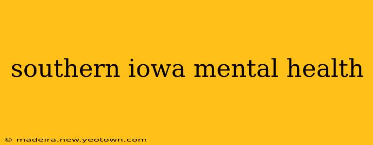 southern iowa mental health