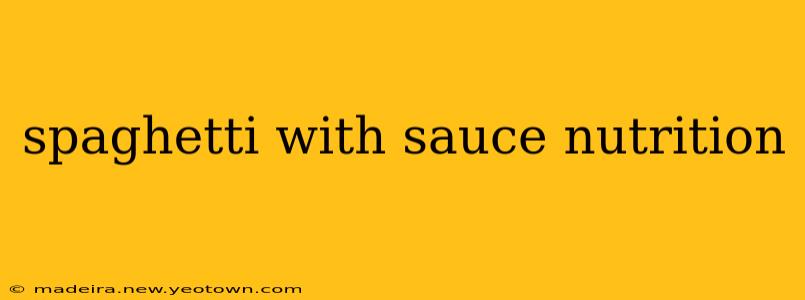 spaghetti with sauce nutrition
