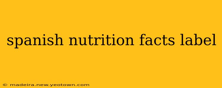 spanish nutrition facts label