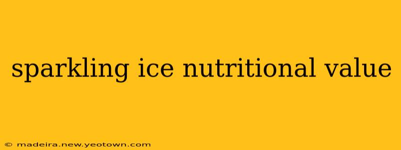 sparkling ice nutritional value