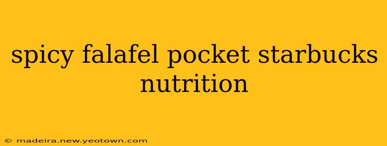 spicy falafel pocket starbucks nutrition