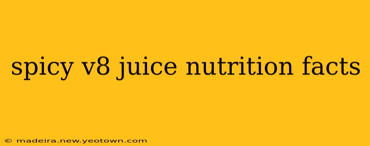 spicy v8 juice nutrition facts