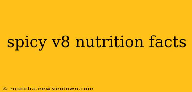 spicy v8 nutrition facts