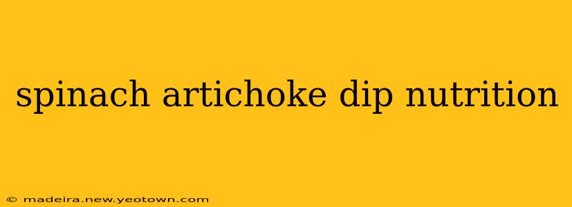 spinach artichoke dip nutrition