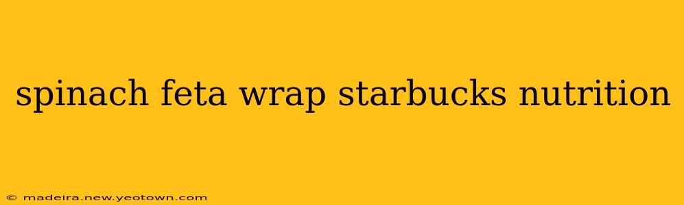spinach feta wrap starbucks nutrition