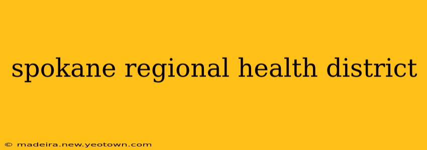 spokane regional health district