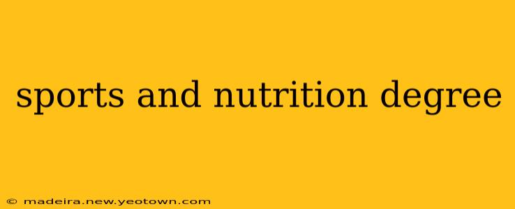 sports and nutrition degree