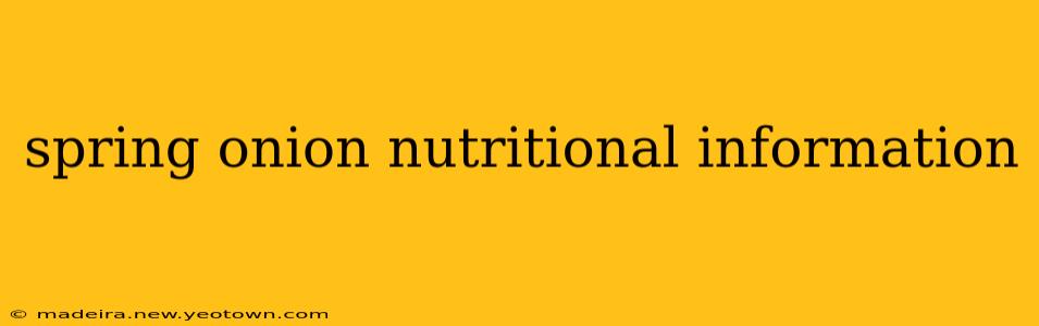 spring onion nutritional information